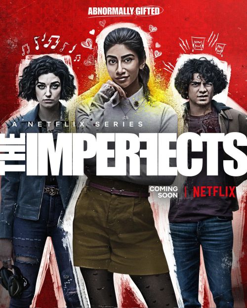 Bộ Ba Khiếm Khuyết (The Imperfects) Bộ Ba Khiếm Khuyết (The Imperfects) vietsub
