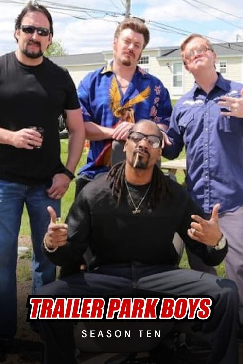 Bộ Ba Trộm Cắp (Phần 10) (Trailer Park Boys (Season 10)) Bộ Ba Trộm Cắp (Phần 10) (Trailer Park Boys (Season 10)) vietsub
