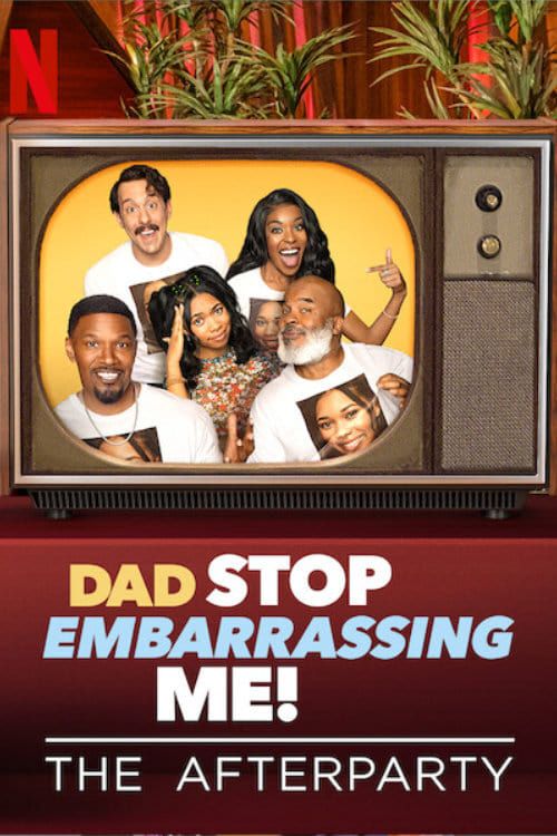 Bố, đừng làm con mất mặt nữa! – Tiệc hậu (Dad Stop Embarrassing Me - The Afterparty) Bố, đừng làm con mất mặt nữa! – Tiệc hậu (Dad Stop Embarrassing Me - The Afterparty) vietsub