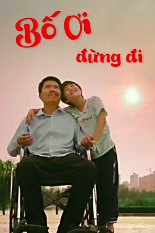 Bố Ơi, Đừng Đi (The Called of Love) Bố Ơi, Đừng Đi (The Called of Love) vietsub