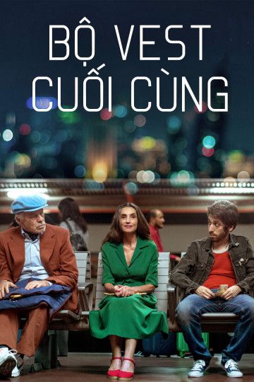 Bộ Vest Cuối Cùng (The Last Suit) Bộ Vest Cuối Cùng (The Last Suit) vietsub