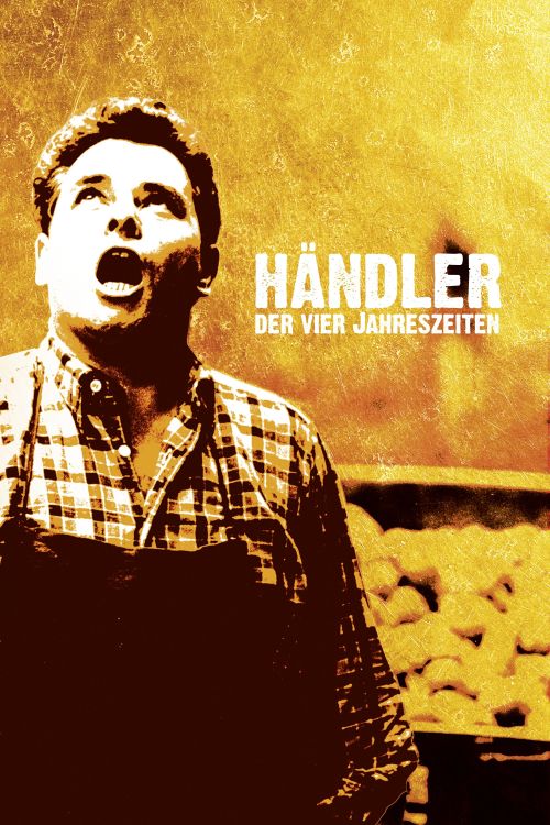 Bốn Mùa Đẩy Xe (Händler der vier Jahreszeiten/The Merchant of Four Seasons) vietsub
