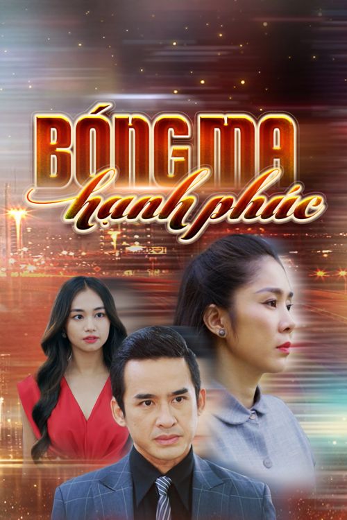 Bóng Ma Hạnh Phúc (The Ghost of Happiness) vietsub