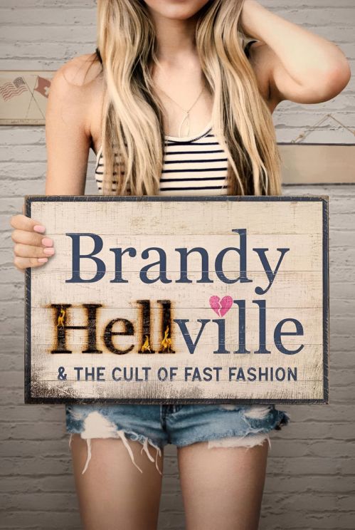 Brandy - Mặt Tối Của Thời Trang Nhanh (Brandy Hellville & The Cult Of Fast Fashion) Brandy - Mặt Tối Của Thời Trang Nhanh (Brandy Hellville & The Cult Of Fast Fashion) vietsub
