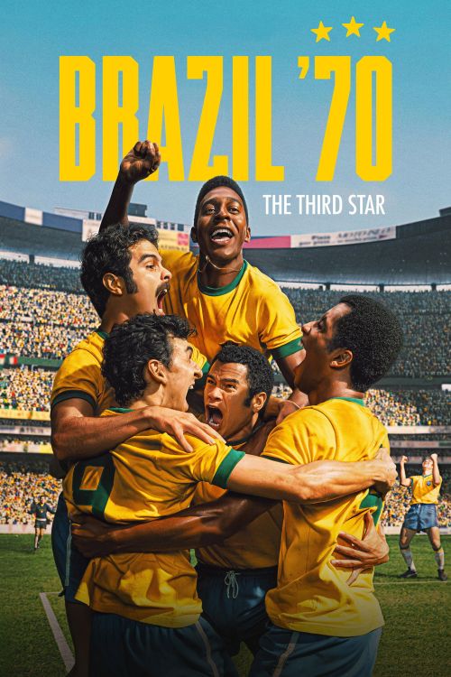 Brazil 1970: Ngôi sao thứ ba (Brazil '70: The Third Star) vietsub