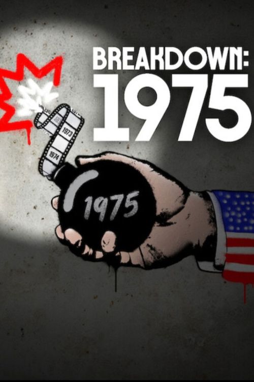 Breakdown: 1975 Breakdown: 1975 vietsub