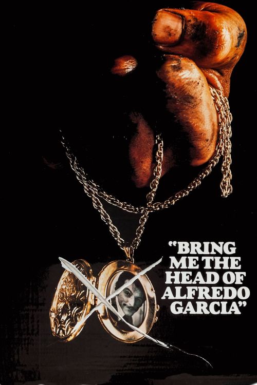 Bring Me The Head Of Alfredo Garcia Bring Me The Head Of Alfredo Garcia vietsub