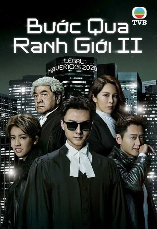 Bước Qua Ranh Giới 2 (Legal Mavericks 2) Bước Qua Ranh Giới 2 (Legal Mavericks 2) vietsub
