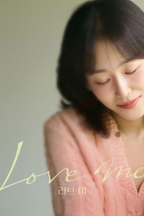 Bước Vào Tim Em (Love Me) vietsub