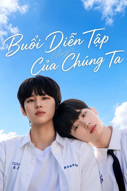 Buổi Diễn Tập Của Chúng Ta (Play Me: Our Rehearsal) vietsub