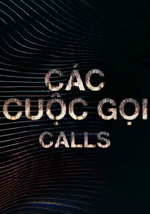 Các Cuộc Gọi (Calls) Các Cuộc Gọi (Calls) vietsub