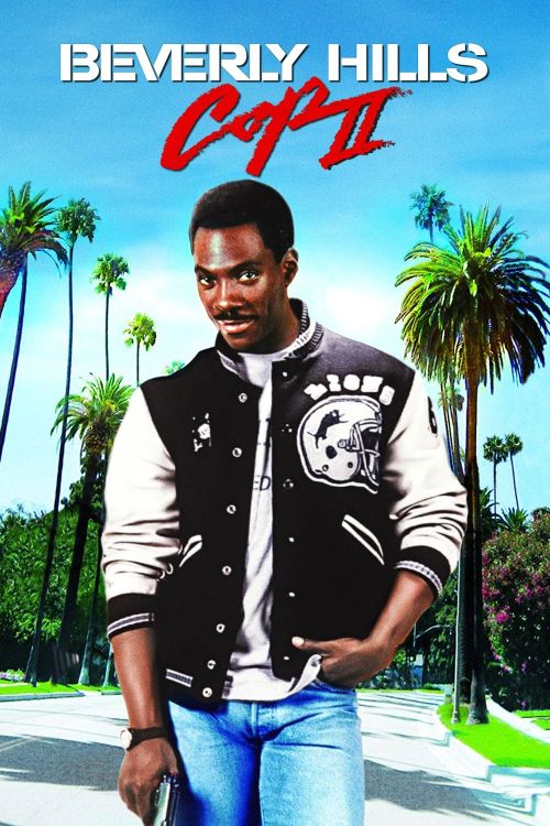 Cảnh Sát Beverly Hills 2 (Beverly Hills Cop II) Cảnh Sát Beverly Hills 2 (Beverly Hills Cop II) vietsub