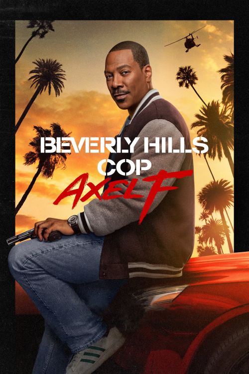Cảnh sát Beverly Hills: Axel F (Beverly Hills Cop: Axel F) vietsub