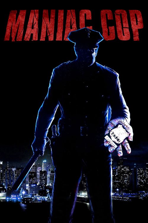 Cảnh Sát Điên Loạn (Maniac Cop) Cảnh Sát Điên Loạn (Maniac Cop) vietsub