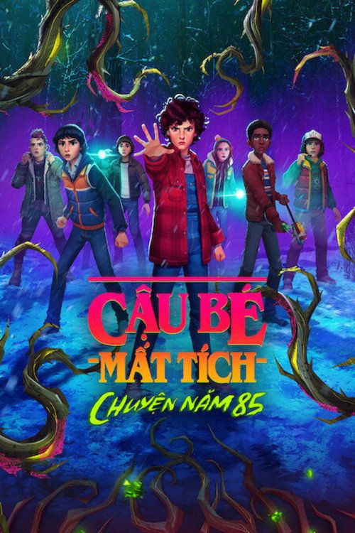 Cậu bé mất tích: Chuyện năm 85 (Stranger Things: Tales from '85) vietsub