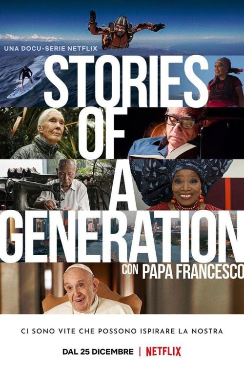 Câu chuyện của một thế hệ - với Giáo hoàng Francis (Stories of a Generation - with Pope Francis) vietsub