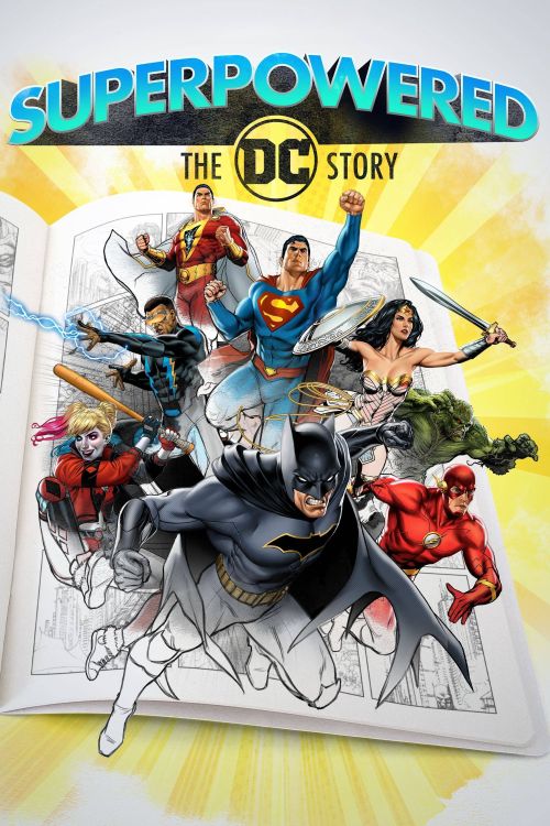Câu Chuyện Về Các Siêu Anh Hùng Dc (Superpowered: The DC Story) vietsub