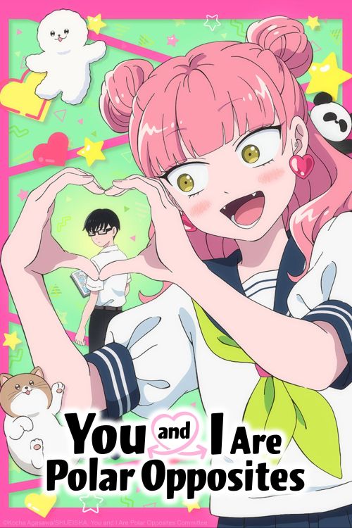 Cậu Và Tớ Là Hai Thái Cực Đối Lập (Seihantai na Kimi to Boku) (Phần 1) (You And I Are Polar Opposites (Season 1)) vietsub