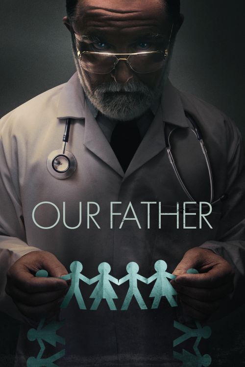 Cha chúng ta: Bí mật của bác sĩ Cline (Our Father) Cha chúng ta: Bí mật của bác sĩ Cline (Our Father) vietsub
