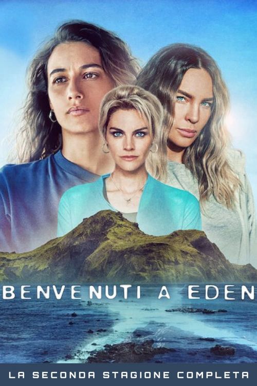 Chào Mừng Tới Eden (Phần 2) (Welcome To Eden (Season 2)) Chào Mừng Tới Eden (Phần 2) (Welcome To Eden (Season 2)) vietsub