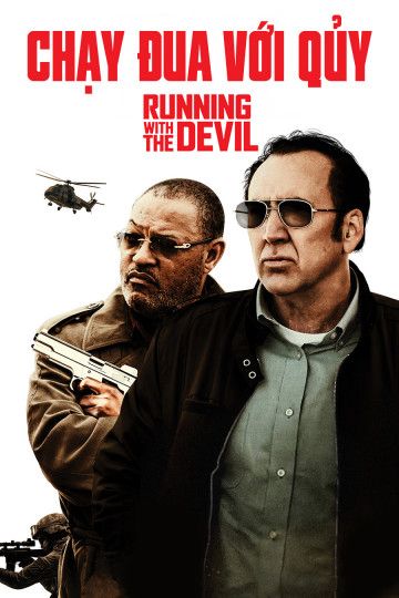 Chạy Đua Với Quỷ (Running With The Devil) Chạy Đua Với Quỷ (Running With The Devil) vietsub