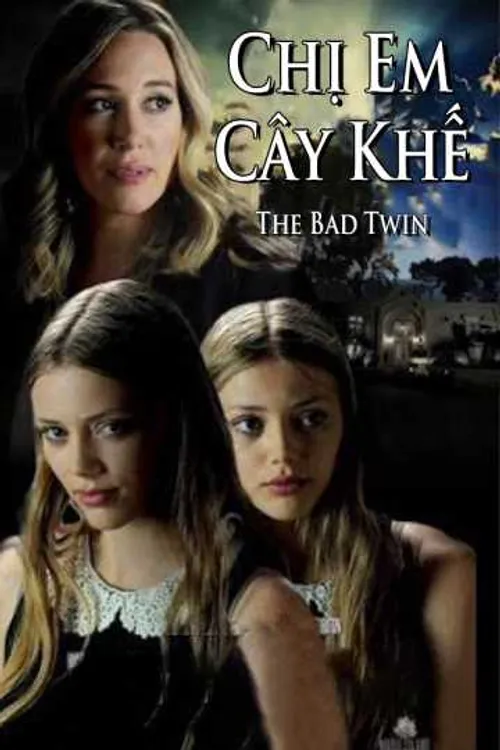 Chị Em Cây Khế (The Bad Twin) Chị Em Cây Khế (The Bad Twin) vietsub