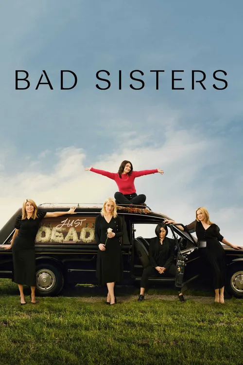 Chị Em Lắm Chiêu (Phần 1) (Bad Sisters (Season 1)) Chị Em Lắm Chiêu (Phần 1) (Bad Sisters (Season 1)) vietsub