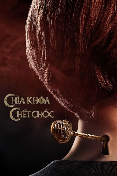 Chìa Khóa Chết Chóc (Phần 2) (Locke & Key (Season 2)) Chìa Khóa Chết Chóc (Phần 2) (Locke & Key (Season 2)) vietsub