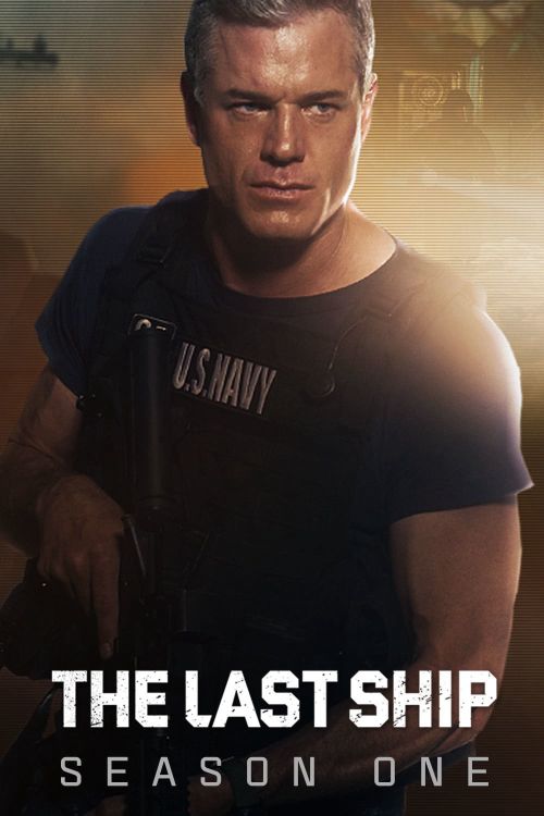 Chiến Hạm Cuối Cùng (Phần 1) (The Last Ship (Season 1)) Chiến Hạm Cuối Cùng (Phần 1) (The Last Ship (Season 1)) vietsub