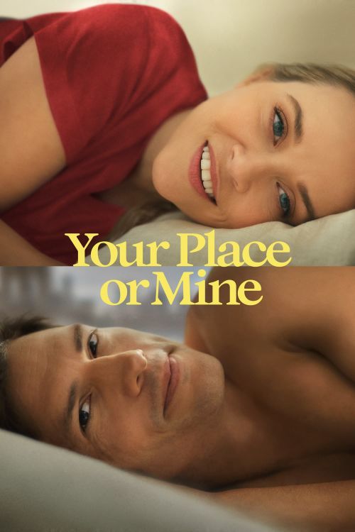 Chỗ Em Hay Chỗ Anh? (Your Place or Mine) vietsub