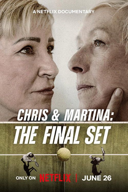 Chris Và Martina: Set Đấu Cuối Cùng (Chris & Martina: The Final Set) vietsub