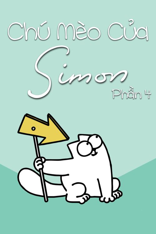 Chú Mèo Của Simon (Phần 4) (Simon's Cat (Season 4)) vietsub