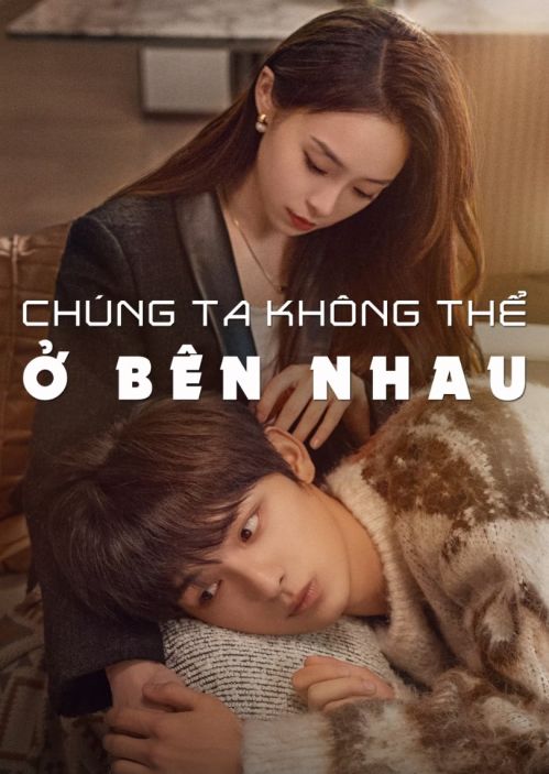 Chúng Ta Không Thể Ở Bên Nhau (The Love We Couldn't Keep) vietsub