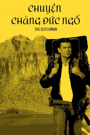 Chuyện Chàng Đức Ngố (The Dutchman) Chuyện Chàng Đức Ngố (The Dutchman) vietsub