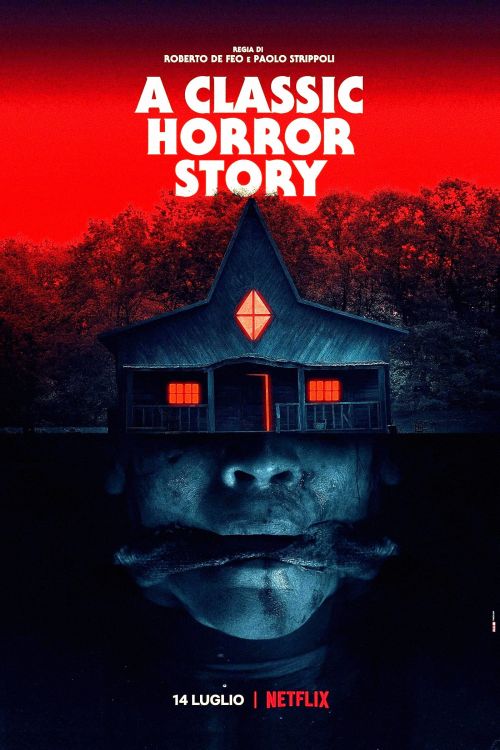 Chuyện Kinh Dị Kinh Điển (A Classic Horror Story) Chuyện Kinh Dị Kinh Điển (A Classic Horror Story) vietsub