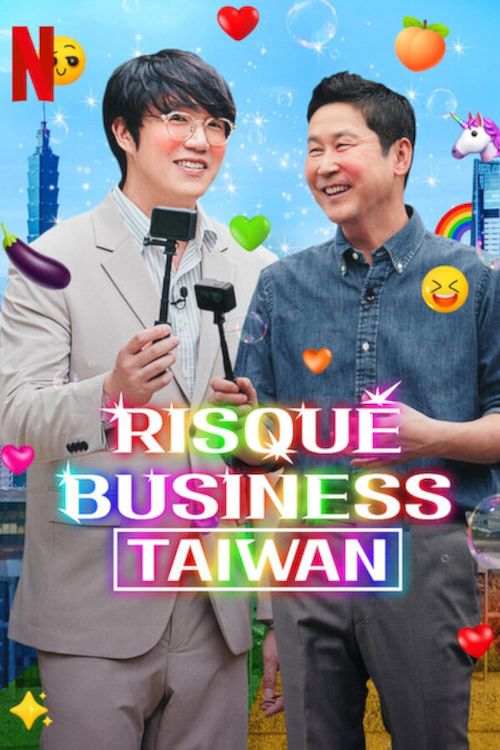Chuyện Người Lớn: Đài Loan (Risqué Business: Taiwan) Chuyện Người Lớn: Đài Loan (Risqué Business: Taiwan) vietsub