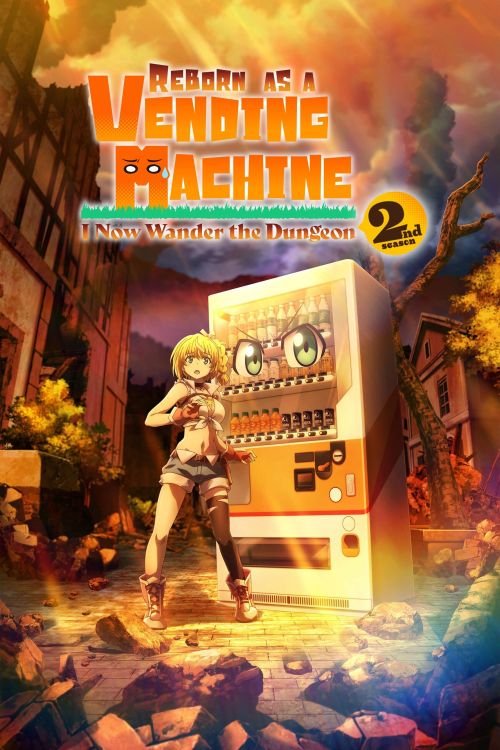 Chuyển Sinh Thành Máy Bán Hàng Và Vượt Ải Hầm Ngục (Phần 2) (Reborn As A Vending Machine, I Now Wander The Dungeon (Season 2)) vietsub
