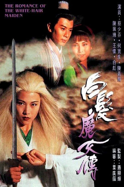 Chuyện Tình Cô Gái Tóc Bạc (The Romance Of The White Hair Maiden) Chuyện Tình Cô Gái Tóc Bạc (The Romance Of The White Hair Maiden) vietsub