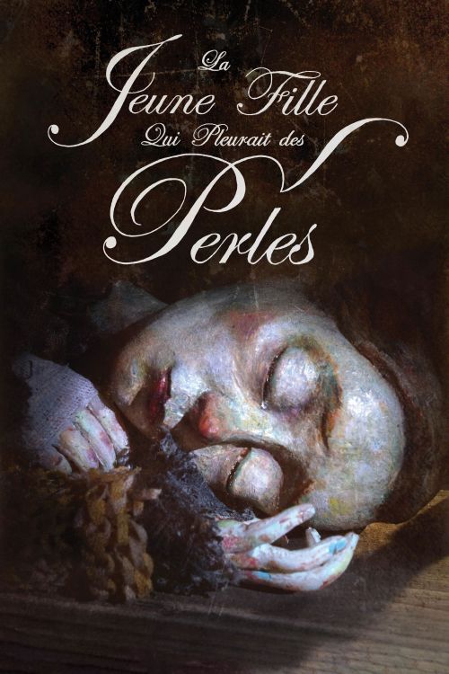 Cô Gái Khóc Ngọc Trai (La jeune fille qui pleurait des perles) (The Girl Who Cried Pearls) vietsub