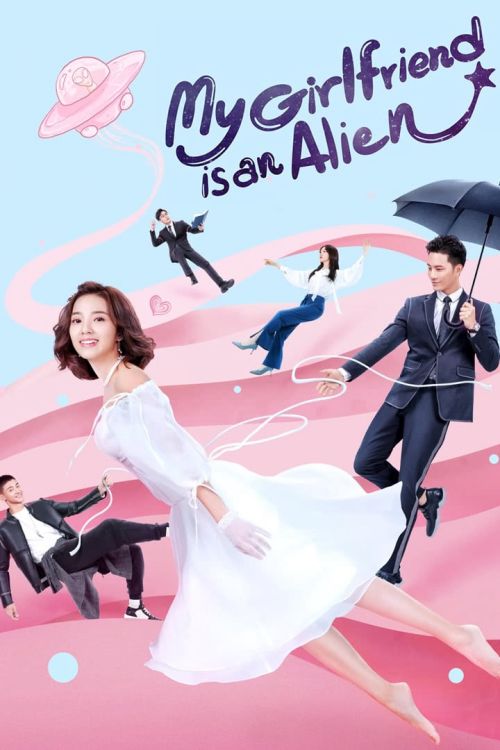Cô Gái Ngoài Hành Tinh Sài Tiểu Thất (My Girlfriend Is An Alien) Cô Gái Ngoài Hành Tinh Sài Tiểu Thất (My Girlfriend Is An Alien) vietsub