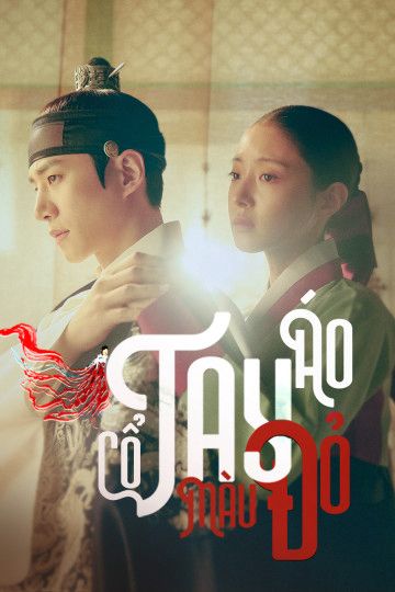 Cổ Tay Áo Màu Đỏ (The Red Sleeve) Cổ Tay Áo Màu Đỏ (The Red Sleeve) vietsub