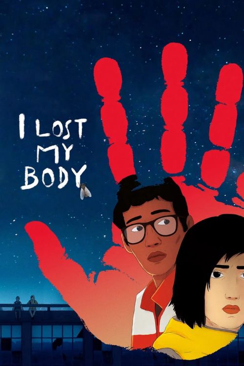 Cơ Thể Tôi Đâu Rồi? (I Lost My Body) Cơ Thể Tôi Đâu Rồi? (I Lost My Body) vietsub