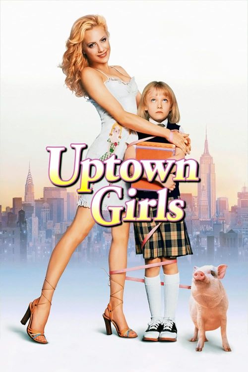 Cổ tích thời nay (Uptown Girls) vietsub