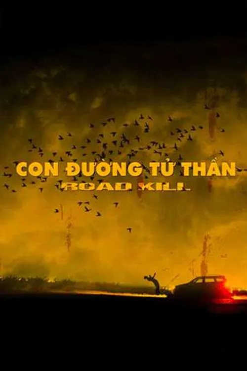 Con Đường Tử Thần (Roadkill) Con Đường Tử Thần (Roadkill) vietsub