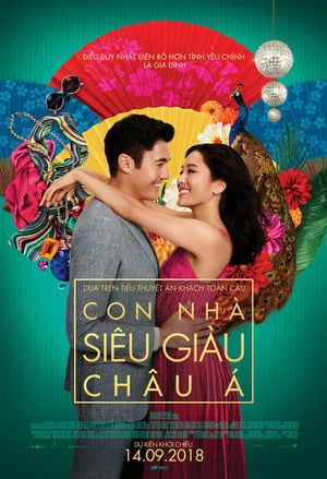 Con Nhà Siêu Giàu Châu Á (Crazy Rich Asians) Con Nhà Siêu Giàu Châu Á (Crazy Rich Asians) vietsub