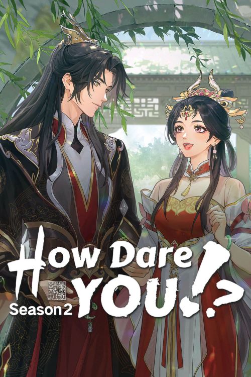 Còn Ra Thể Thống Gì Nữa? (Phần 2) (How dare you!? (Season 2)) vietsub