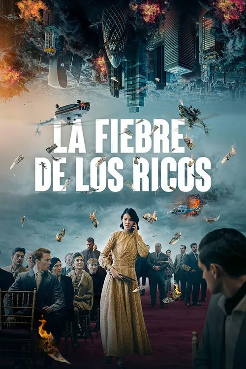 Cơn Sốt Của Kẻ Giàu (La fiebre de los ricos) vietsub