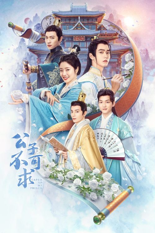 Công Tử Không Thể Sánh Duyên (Catch Up My Prince) vietsub