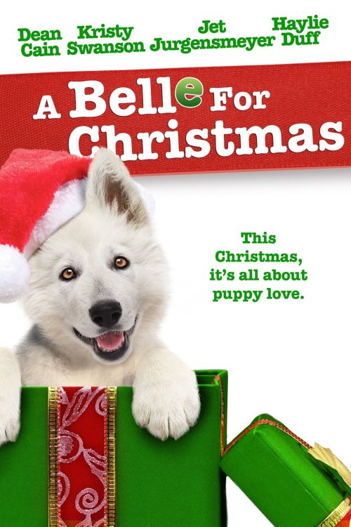 Cún Belle và Giáng sinh (A Belle for Christmas) Cún Belle và Giáng sinh (A Belle for Christmas) vietsub
