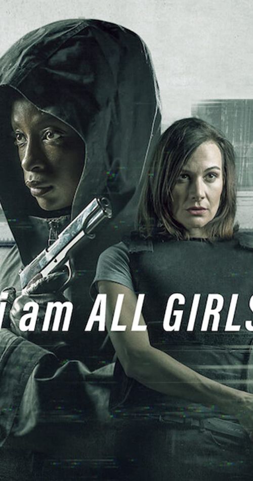 Cuộc Chiến Vì Mọi Bé Gái (I Am All Girls) vietsub